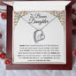 To My Bonus Daughter | Family Isn't Always Blood | Forever Love Necklace