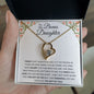 To My Bonus Daughter | Family Isn't Always Blood | Forever Love Necklace