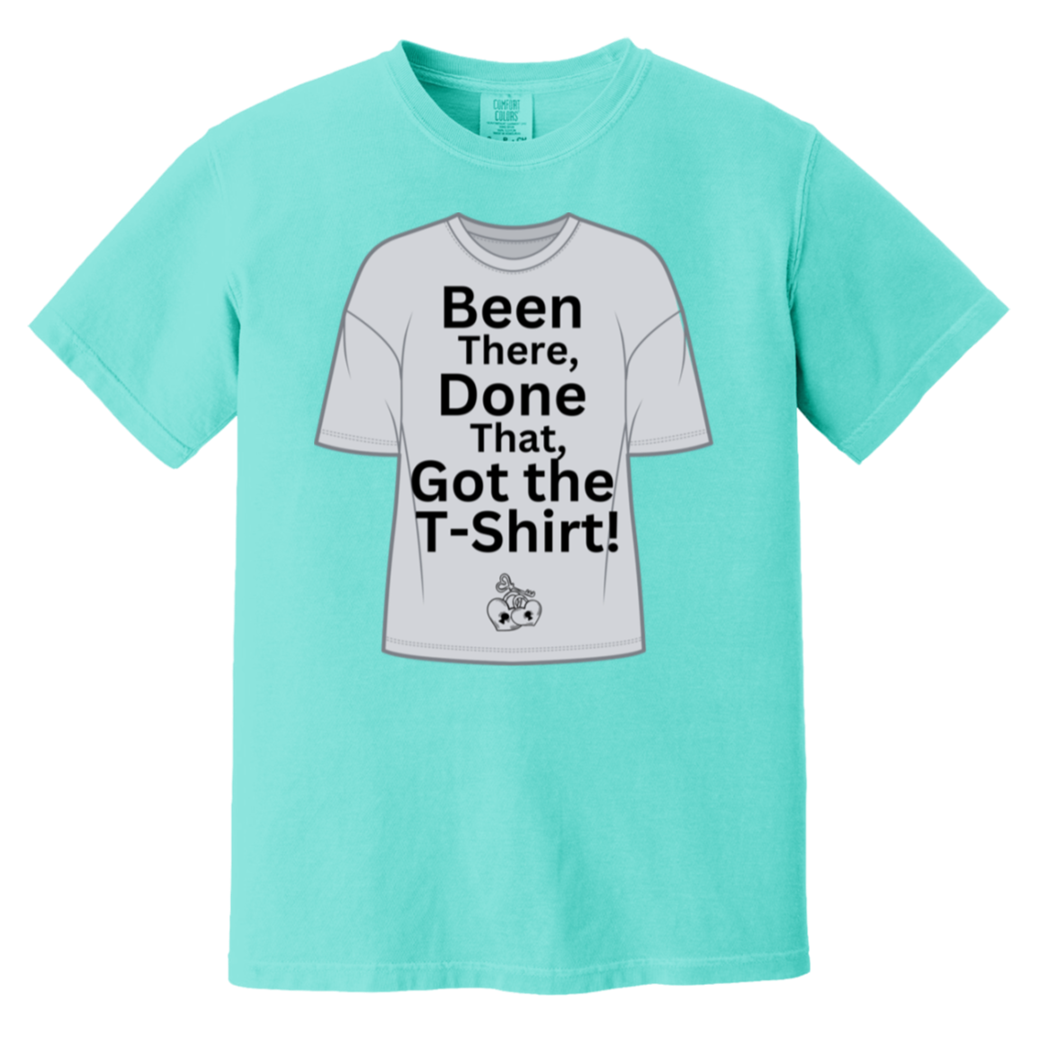 Been There, Done That... Heavyweight Garment-Dyed T-Shirt