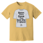 Been There, Done That... Heavyweight Garment-Dyed T-Shirt