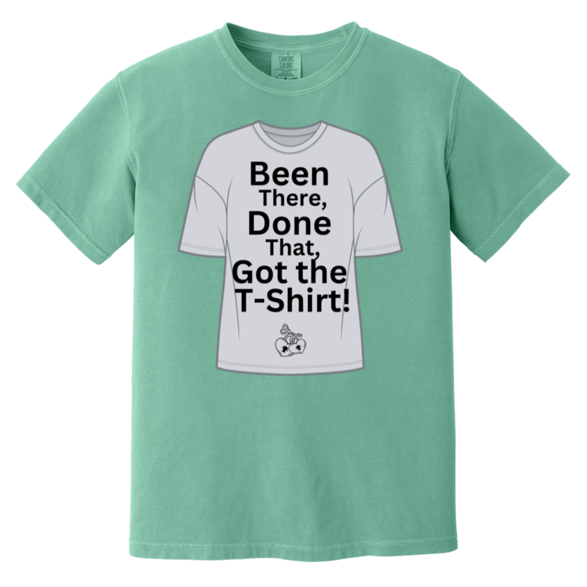 Been There, Done That... Heavyweight Garment-Dyed T-Shirt