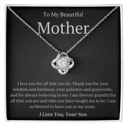 To My Beautiful Mother | Your Son | Love Knot Necklace