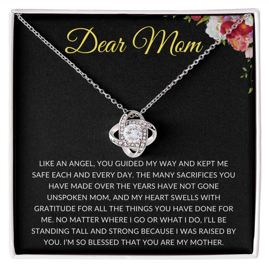 Dear Mom | The Many Sacrifices You Have Made | Love Knot Necklace