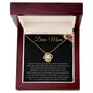 Dear Mom | The Many Sacrifices You Have Made | Love Knot Necklace
