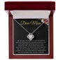 Dear Mom | The Many Sacrifices You Have Made | Love Knot Necklace