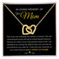 In Loving Memory Of Your Mom | She Was Love Beyond Measure | Interlocking Heart Necklace