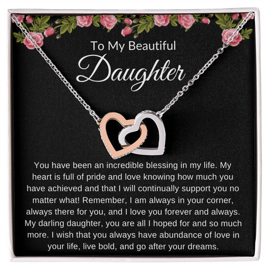 To My Beautiful Daughter | You Have Been An Incredible Blessing | Interlocking Heart Necklace