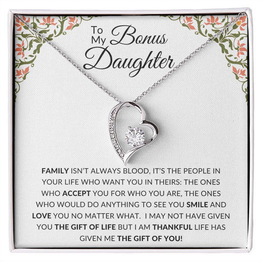 To My Bonus Daughter | Family Isn't Always Blood | Forever Love Necklace